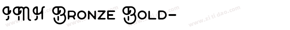 JMH Bronze Bold字体转换